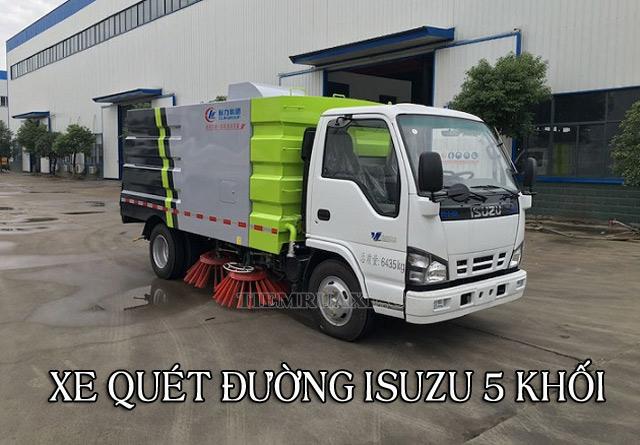 Xe quét rác Isuzu 5 khối chính hãng được sử dụng nhiều nhất hiện nay