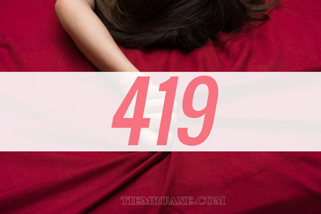 Con số 419 nghĩa là gì? Ý nghĩa 419 như thế nào?