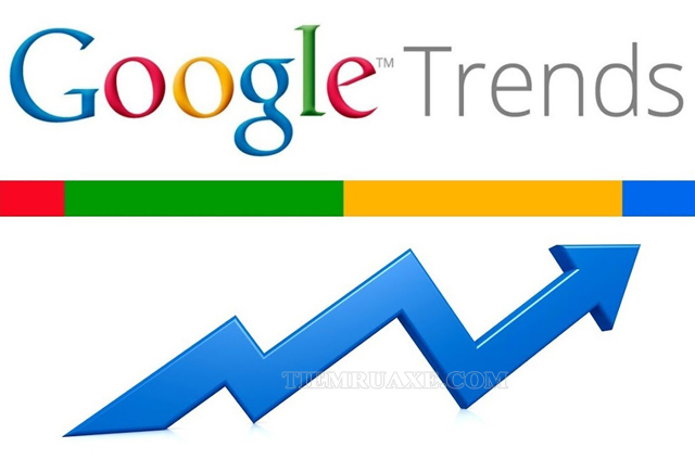 Google trends - công cụ tìm kiếm, nắm bắt xu hướng các trend thịnh hành