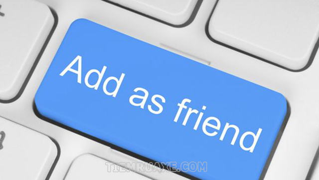 Add Friend trên Facebook như thế nào? Cách dùng?