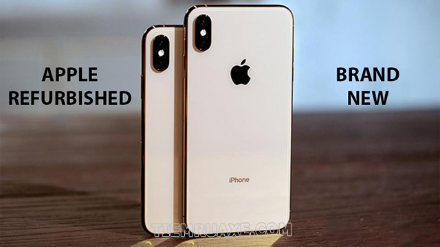 iPhone Refurbished là gì? Apple Refurbished là gì?