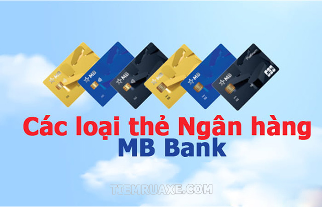 Thẻ ghi nợ nội địa MB Bank có loại thẻ nào?