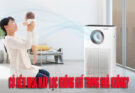 Có nên dùng máy lọc không khí trong nhà để loại bỏ bụi bẩn, ô nhiễm