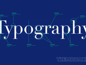 Nghệ thuật typography là nghệ thuật sắp xếp các chữ cái