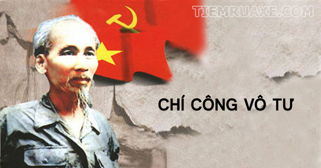 Chủ tịch Hồ Chí Minh là tấm gương sáng cho phẩm chất chí công vô tư